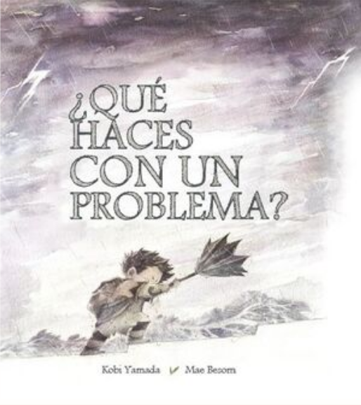 Portada de ¿Qué haces con un problema?