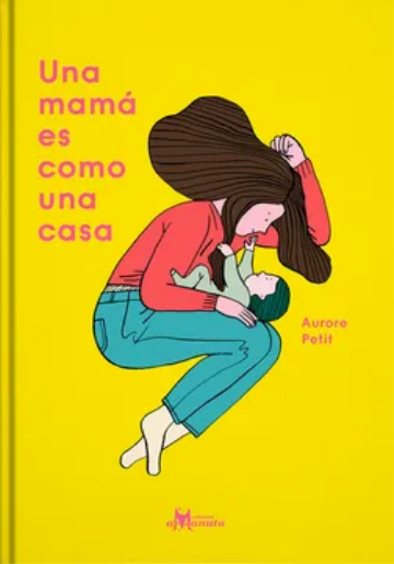 Portada de Una mamá es como una casa